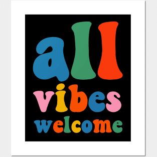 All Vibes Welcome Colorful Inclusivity Typography Posters and Art